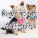 Rogz Trendy Collections